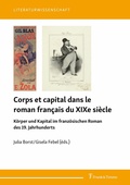Cover: Corps et capital dans le roman fran&ccedil;ais du XIXe si&egrave;cle - Frank & Timme