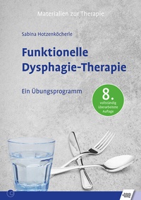 Abbildung von: Funktionelle Dysphagie-Therapie - Schulz-Kirchner