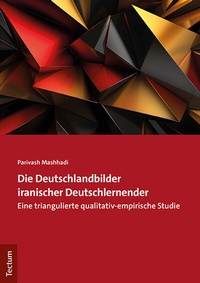 Abbildung von: Die Deutschlandbilder iranischer Deutschlernender - Nomos