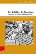 Bild: Das Ged&auml;chtnis der Kolonisation - Brill Deutschland