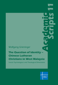 Abbildung von: The Question of Identity - Chinese Lutheran Christians in West Malaysia - Erlanger Verlag für Mission und Ökumene