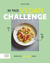 Abbildung von: 30-Tage-Vegan-Challenge - ZS Verlag