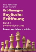 Cover: Er&ouml;ffnungen - Englische Er&ouml;ffnung Band 1 Symmetrievariante - Beyer, Joachim, Verlag