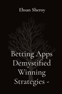 Abbildung von: Betting Apps Demystified Winning Strategies - Sudeep Vamsi