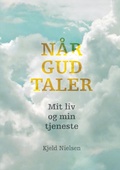 Cover: N&aring;r Gud taler - Books on Demand