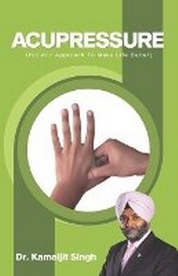 Abbildung von: Acupressure (Holistic Approach To Make Life Better) - Rigi Publication
