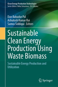 Enlarge image Cover: Sustainable Clean Energy Production Using Waste Biomass - Springer