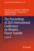 Cover: The Proceedings of 2023 International Conference on Wireless Power Transfer (ICWPT2023) - Springer
