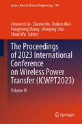 Cover: The Proceedings of 2023 International Conference on Wireless Power Transfer (ICWPT2023) - Springer