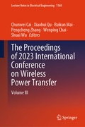 Cover: The Proceedings of 2023 International Conference on Wireless Power Transfer (ICWPT2023) - Springer