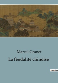 Abbildung von: La f?odalit? chinoise - Shs Editions