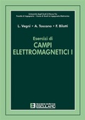 Cover: Esercizi di Campi Elettromagnetici I - Societ&agrave; Editrice Esculapio
