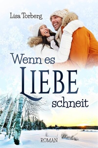 Abbildung von: Wenn es Liebe schneit - Edizioni Dolcevita
