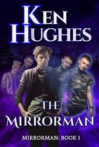 Enlarge image Cover: The Mirrorman - Windward Road Press