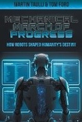 Cover: The Mechanical March of Progress - Leon Lanen