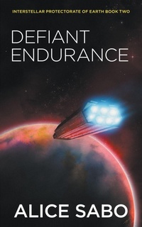 Enlarge image Cover: Defiant Endurance - Alice Sabo