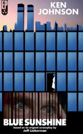 Cover: Blue Sunshine: The Novelization - Encyclopocalypse Publications