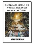 Cover: General Understanding of English Language - John Edward