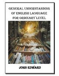 Enlarge image Cover: General Understanding of English Language - John Edward