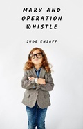 Cover: Mary and Operation Whistle - Chatten House