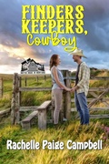 Cover: Finders Keepers, Cowboy (Match Made in Montana, #1) - Rowan Prose Publishing