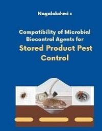 Abbildung von: Compatibility of Microbial Biocontrol Agents for Stored Product Pest Control - Mohammed Abdul Malik