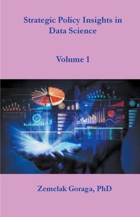 Abbildung von: Strategic Policy Insights in Data Science - Dr. Zemelak Goraga