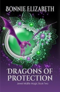 Cover: Dragons of Protection (Jewel Midlife Magic, #2) - My Big Fat Orange Cat Publishing