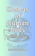 Cover: Koshas of Human Body - Shubham Sharma