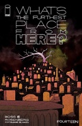 Cover: What's The Furthest Place From Here? #14 - Image Comics Inc