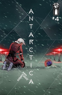 Bild vergrößern Bild: ANTARCTICA #4 - Image Comics Inc