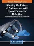 Cover: Shaping the Future of Automation With Cloud-Enhanced Robotics - IGI Global