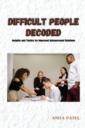 Abbildung von: Difficult People Decoded - Anita Patel