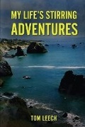 Cover: My Life's Stirring Adventures - Hemingway Publishers