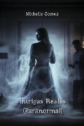 Cover: Intrigas Reales (Paranormal) - Michelle Gomez