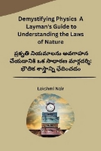Enlarge image Cover: Demystifying Physics A Layman's Guide to Understanding the Laws of Nature - Self