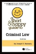 Cover: A Short & Happy Guide to Criminal Law - West Academic Press