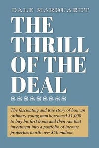 Abbildung von: The Thrill of the Deal - Dale R Marquardt