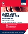 Cover: Digital Video Processing for Engineers - Newnes