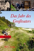 Cover: Das Jahr des Gro&szlig;vaters - Brandenburgische Genealogische Gesellschaft "Roter Adler" e.V.