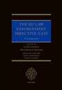 Cover: The EU Law Enforcement Directive (LED) - OUP eBook