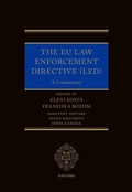 Cover: The EU Law Enforcement Directive (LED) - OUP eBook