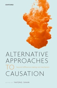 Abbildung von: Alternative Approaches to Causation - OUP eBook