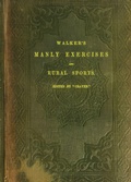 Cover: Walker's Manly Exercises and Rural Sports - Modern Vaudeville Press