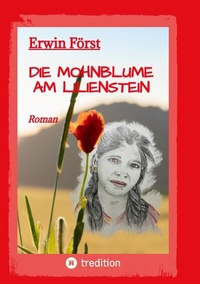 Abbildung von: Die Mohnblume am Lilienstein - tredition