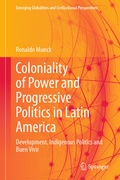 Cover: Coloniality of Power and Progressive Politics in Latin America - Springer