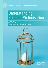 Enlarge image Cover: Understanding Prisoner Victimisation - Palgrave Macmillan