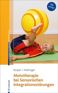 Abbildung von: Mototherapie bei Sensorischen Integrationsstörungen - Ernst Reinhardt Verlag