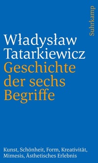 Abbildung von: Geschichte der sechs Begriffe - Suhrkamp