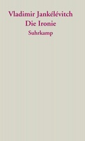 Cover: Die Ironie - Suhrkamp